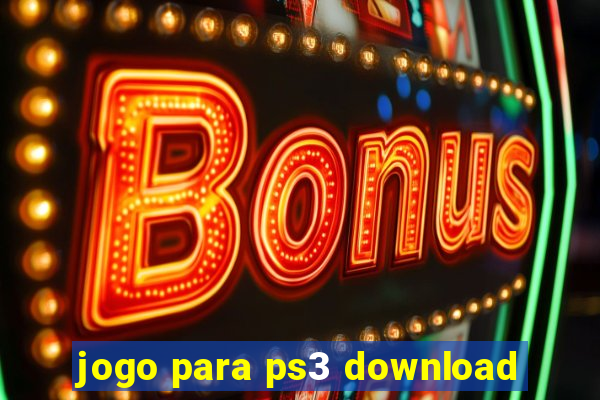 jogo para ps3 download